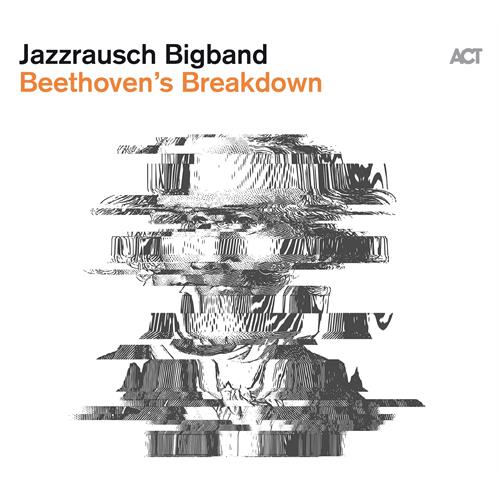 Jazzrausch Bigband Beethoven`S Breakdown (CD)